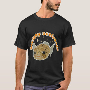 Anxiety Activated Popcorn the Porcupine Fish T-Shirt