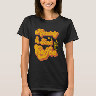 Anxiety And Iced Coffee Drinker Awareness Care Men T-Shirt