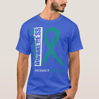 Anxiety Awareness Because Its Matters In This Fami T-Shirt