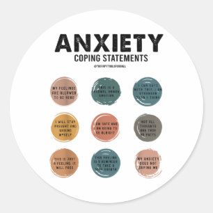 Anxiety Coping Statements Mental Health S Awarenes Classic Round Sticker