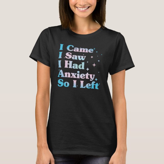 Anxiety Departure T-Shirt (Front)