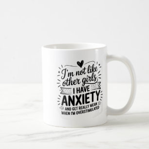 Anxiety Humor For Women With Overstimulation  Coffee Mug