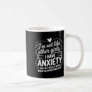 Anxiety Humor For Women With Overstimulation  Coffee Mug