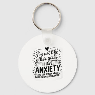 Anxiety Humor For Women With Overstimulation Key Ring