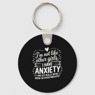 Anxiety Humor For Women With Overstimulation  Key Ring