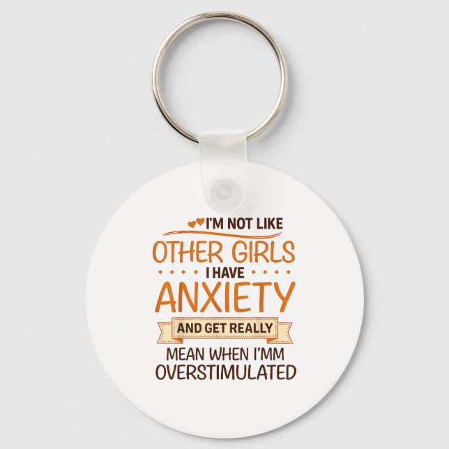 Anxiety Humor For Women With Overstimulation  Key Ring (Front)