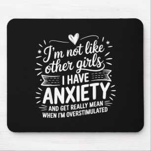 Anxiety Humor For Women With Overstimulation  Mouse Pad