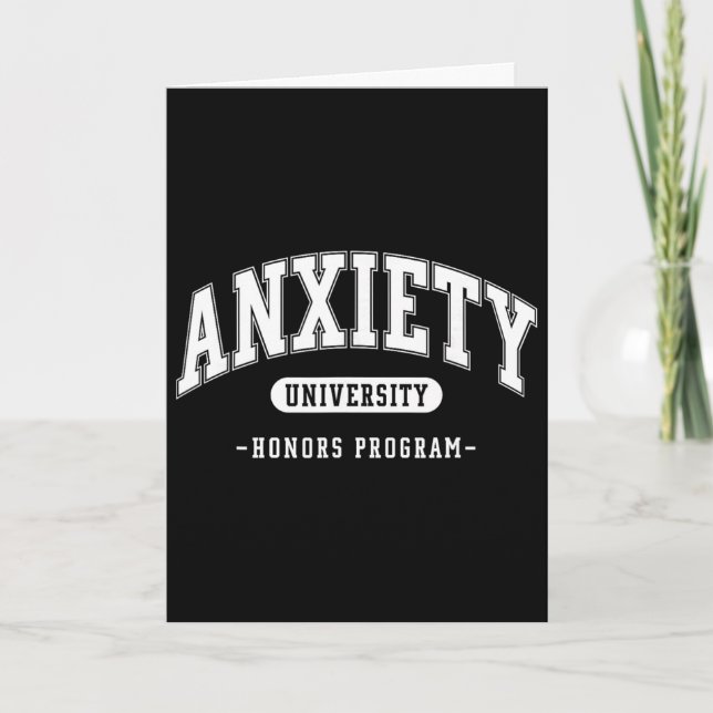 Anxiety University Honours Program Funny Mental He Card (Front)