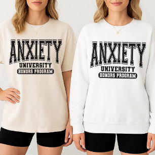 Anxiety University Shirt College Mental Health Tee