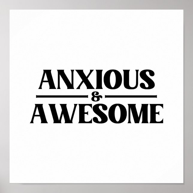 Anxious And Awesome Poster (Front)