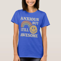 Anxious But Awesome