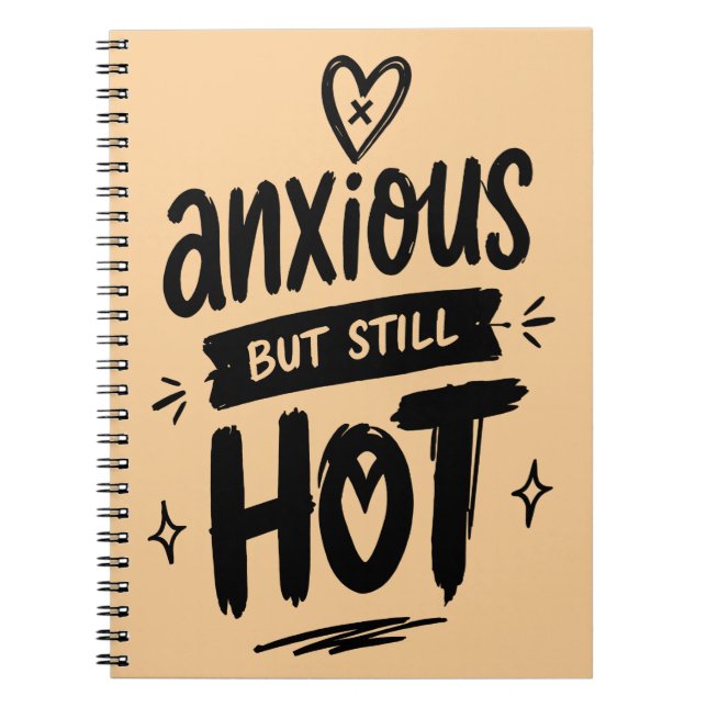 Anxious But Hot Notebook (Front)