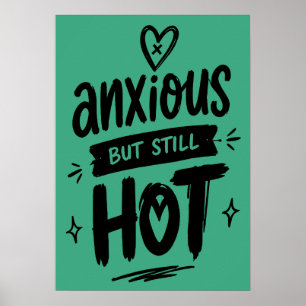 Anxious But Hot Poster