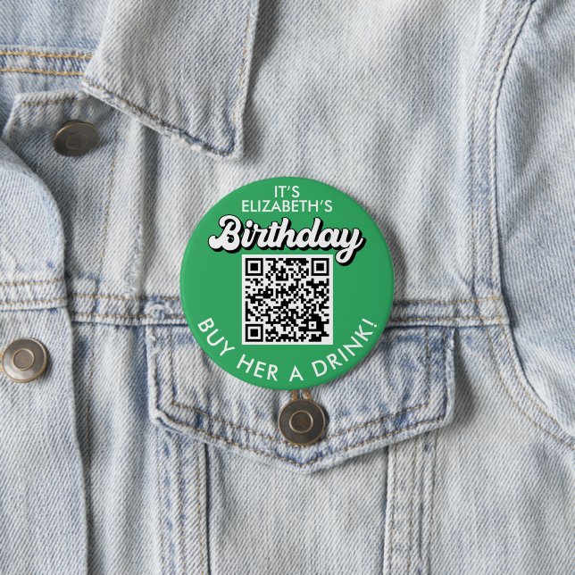 Any Age Birthday Buy Me A Drink QR Code  Button (In Situ)