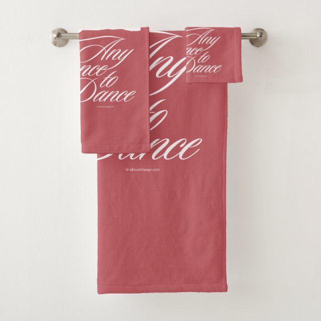 Any Chance To Dance Bath Towel Set (Insitu)