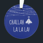 Any Colour Challah La La La Christmas Hanukkah Blu Ornament<br><div class="desc">Choose the customise tool to change the background colours, both front and back, to any of your choosing, if blue isn't your preference. For the family that celebrates both Christmas and Hanukkah, this ornament displays a Christmas tree icon with the Star of David on top! It's perfect for your Chrismukkah...</div>