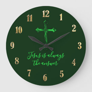 Any Colour Green Cross Jesus is always the answer Large Clock