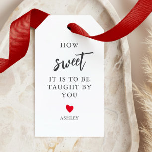 Any Colour How Sweet It Is to Be Taught by You Gift Tags