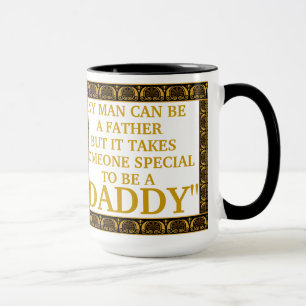 Any Man Can Be a Father Mug