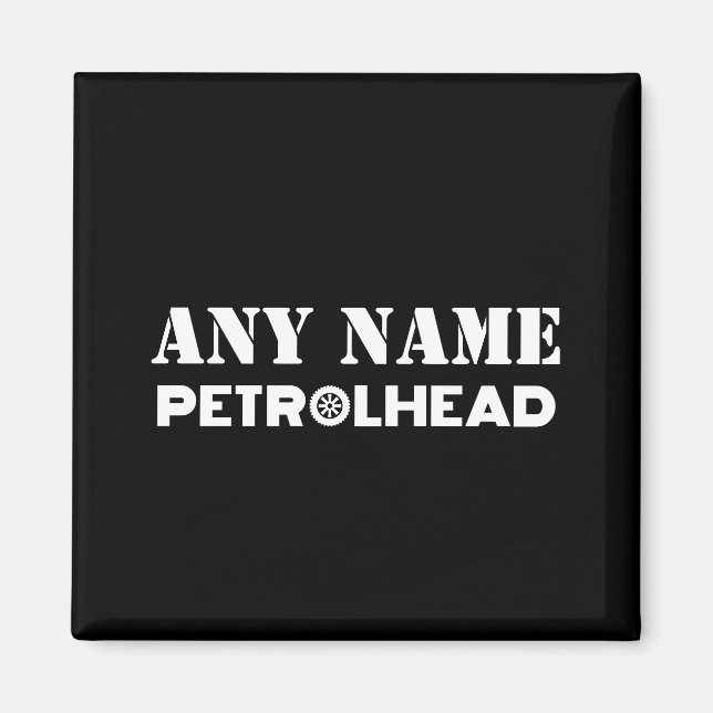 Any Name Personalised Petrolhead Magnet (Front)