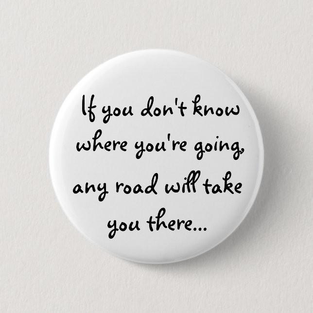Any Road-button 6 Cm Round Badge (Front)
