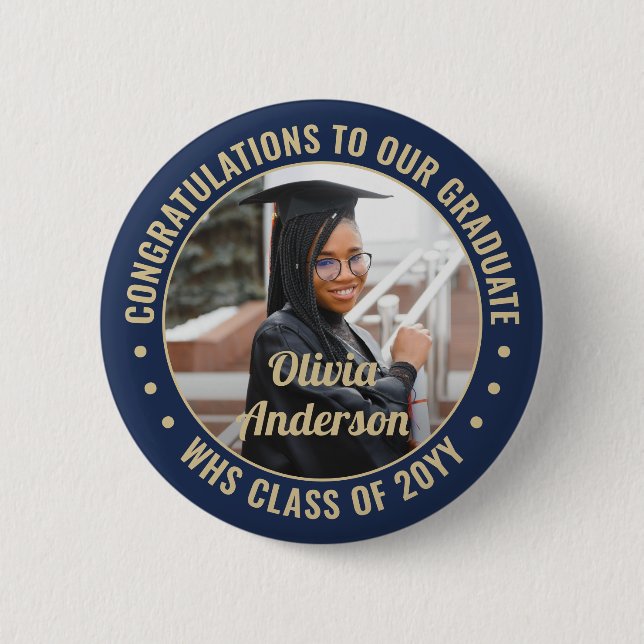 Any Text Graduation Photo Congrats Navy Blue Gold 6 Cm Round Badge (Front)