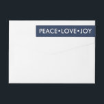 Any Text Navy Blue White Christmas Return Address Wrap Around Label<br><div class="desc">Celebrate the simple joys of the season with these navy blue and white wrap around return address labels. All text on this template is easy to customise. Design features a customisable modern minimalist typography "Peace Love Joy" on a chic navy blue background. Makes a stylish and elegant personalised finishing touch...</div>