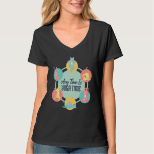 Any Time Is Yoga Time Cat Poses Meditation Workout T-Shirt
