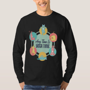 Any Time Is Yoga Time Cat Poses Meditation Workout T-Shirt