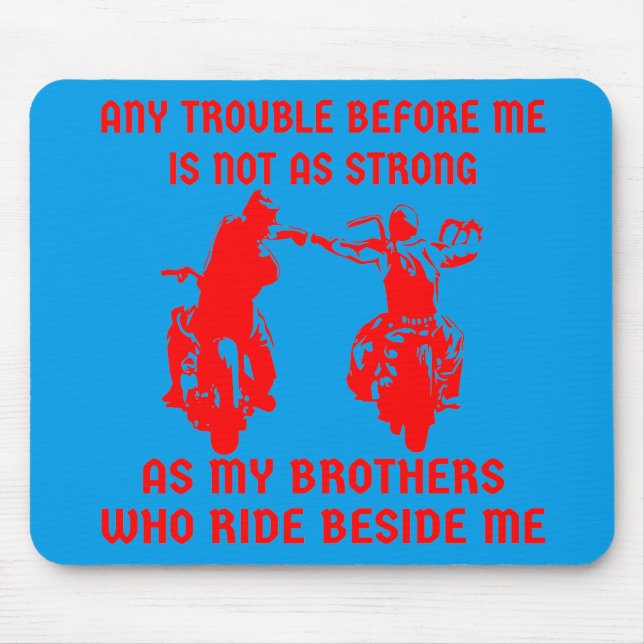 Any Trouble Before Me Is Not As Strong As My Mouse Pad (Front)