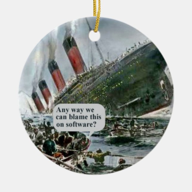 Any Way We Can Blame This On Software? Ceramic Tree Decoration (Front)