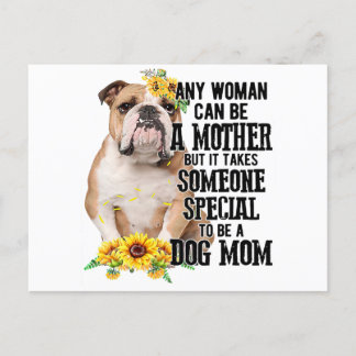 Any Woman Can Be A Mother To Be A Bulldog Mum  Holiday Postcard
