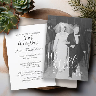 ANY YEAR - Wedding Anniversary & Photo We Still Do Invitation