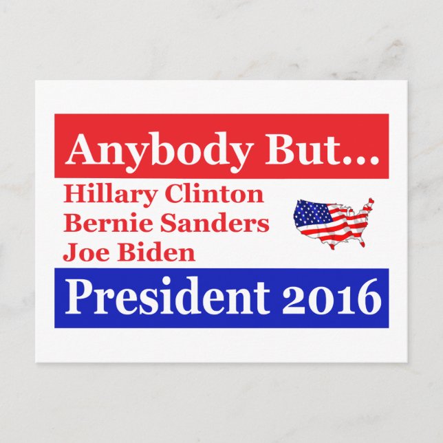 Anybody but Hillary, biden,sanders Postcard (Front)
