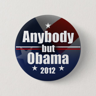 Anybody but Obama 2012 6 Cm Round Badge