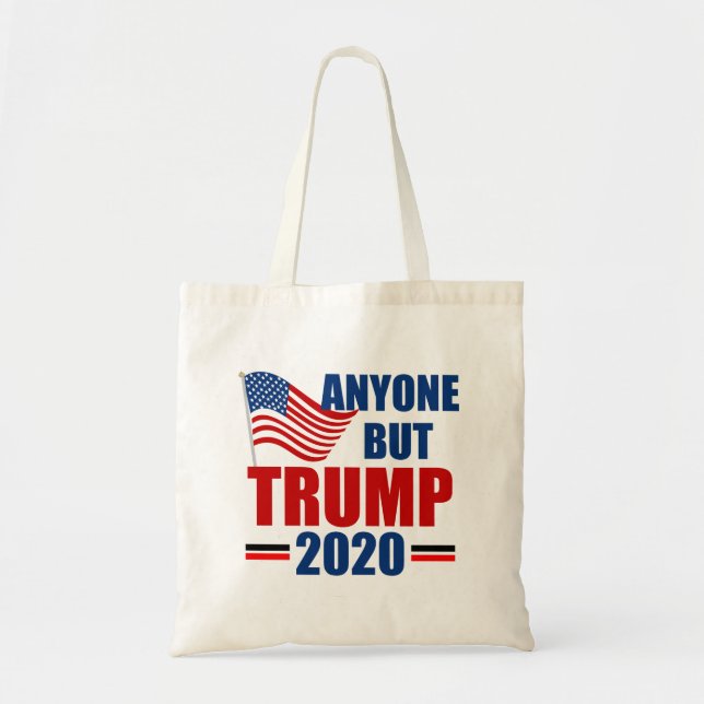 Anyone But Donald Trump 2020 Tote Bag (Front)
