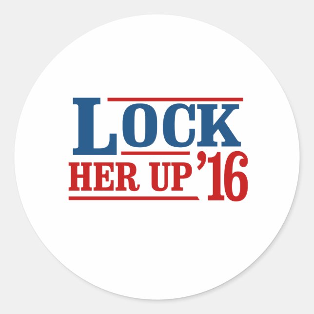 Anyone But Hillary - Lock Her Up 2016 - - Anti-Hil Classic Round Sticker (Front)