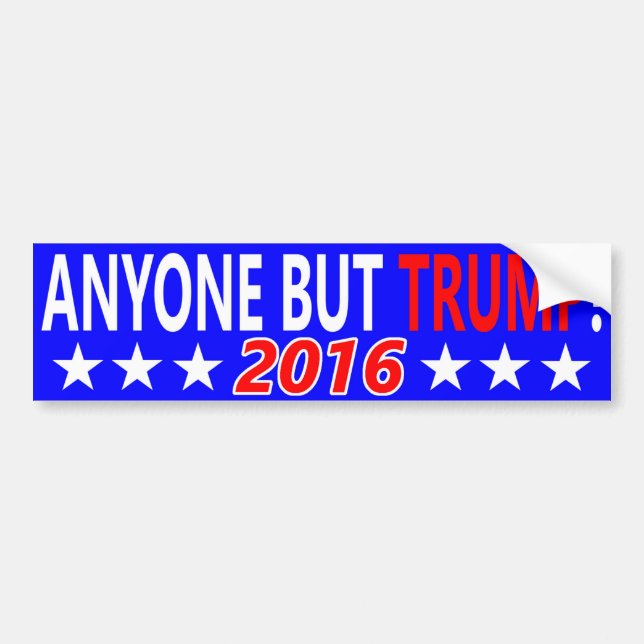 ANYONE BUT TRUMP 2016 BUMPER STICKER (Front)