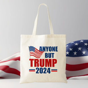 Anyone But Trump 2024 Funny Political Tote Bag