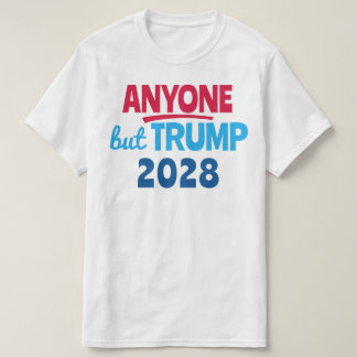 Anyone But Trump 2028 T-Shirt