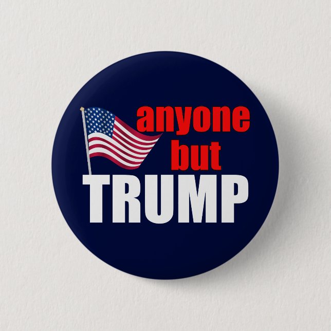 Anyone But Trump in 2020 6 Cm Round Badge (Front)