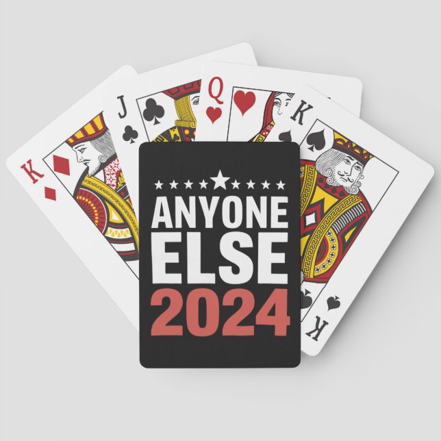 Anyone Else 2024 Election Campaign Political Funny Playing Cards (Back)