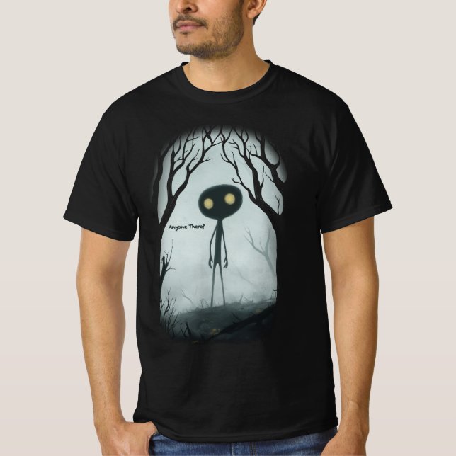 Anyone There? T-Shirt (Front)