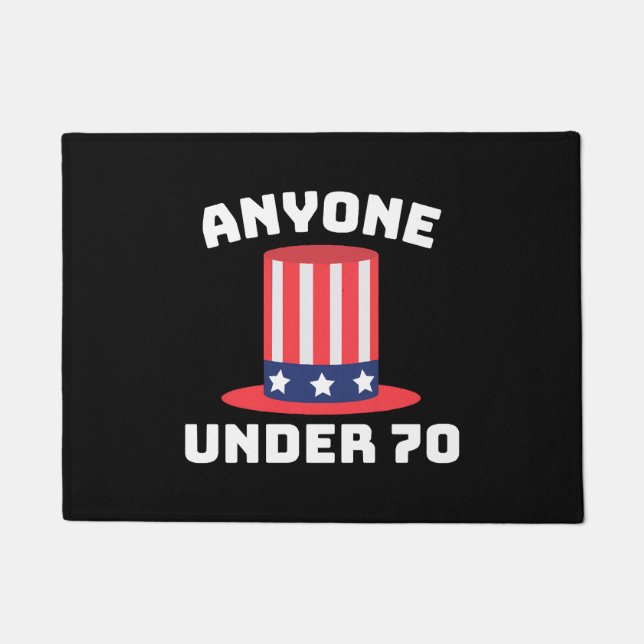 Anyone Under 70 for US President 2024 Funny Doormat (Front)