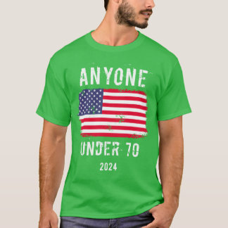 Anyone under T-Shirt