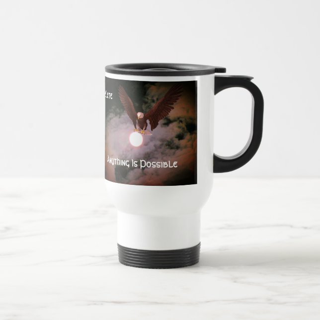 Anything Is Possible Eagle Inspirational  Travel Mug (Right)