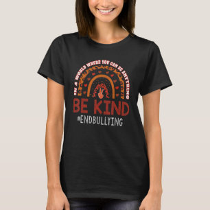 Anything Kind Rainbow Be Kindness Awareness For Un T-Shirt