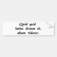 Anything said in Latin sounds profound.