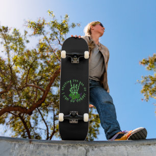ANYTHING YOU CAN DO I CAN DO DEADER halloween Skateboard