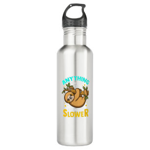 Anything You Can Do I Can Do Slower Lazy Sloth T-S 710 Ml Water Bottle